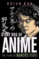 Stray Dog of Anime