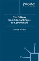 The Balkans: From Constantinople to Communism