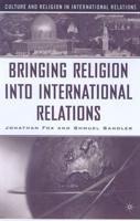 Bringing Religion Into International Relations