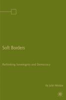Soft Borders: Rethinking Sovereignty and Democracy