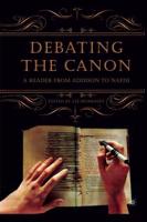 Debating the Canon: A Reader from Addison to Nafisi