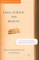 Exile, Science, and Bildung