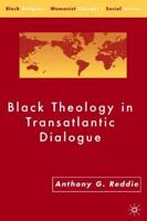 Black Theology in Transatlantic Dialogue