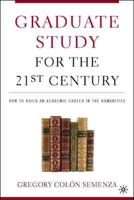 The Graduate Study for the 21st Century
