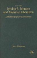 Lyndon B. Johnson and American Liberalism