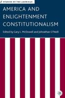 America and Enlightenment Constitutionalism