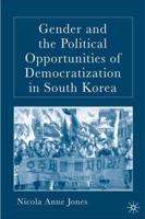 Gender and the Political Opportunities of Democratization in South Korea