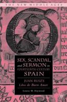 Sex, Scandal and Sermon in Fourteenth-Century Spain
