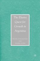 The Elusive Quest for Growth in Argentina