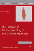 The Theology of Martin Luther King, Jr. And Desmond Mpilo Tutu
