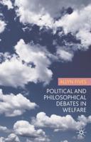 Political and Philosophical Debate in Welfare