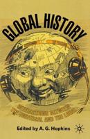 Global History : Interactions Between the Universal and the Local