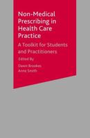 Non-Medical Prescribing in Health Care Practice