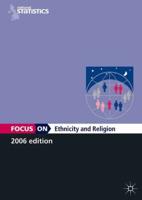 Focus on Ethnicity and Religion