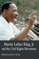 Martin Luther King Jr. and the Civil Rights Movement : Controversies and Debates