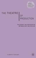 The Theatre of Production