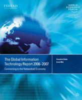 The Global Information Technology Report, 2006-2007