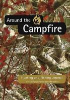 Around the Campfire Field Journal