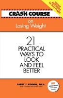 Crash Course on Losing Weight