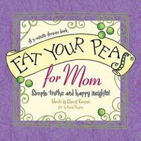 Eat Your Peas for Mom