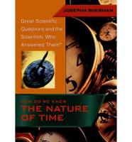 How Do We Know the Nature of Time