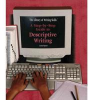 A Step-by-Step Guide to Descriptive Writing