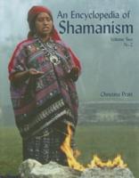 An Encyclopedia of Shamanism Volume 2