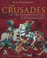 The Crusades the Two Hundred Years War