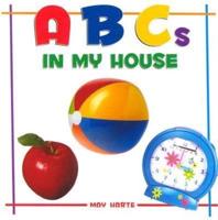 ABCs in My House