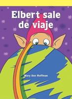 Elbert Sale De Viaje (Elbert Takes a Trip)