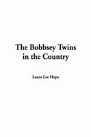 The Bobbsey Twins in the Country, the