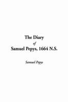 The Diary of Samuel Pepys, 1664 N.s., The