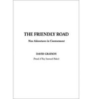 The Friendly Road, The