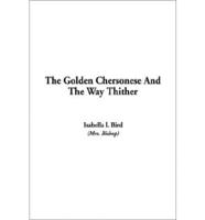 The Golden Chersonese and the Way Thither