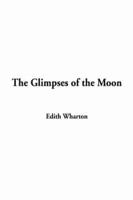 The Glimpses of the Moon, the