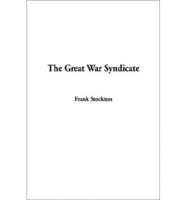 The Great War Syndicate, The