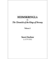 Heimskringla or the Chronicle of the Kings of Norway. V. 2