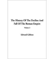 History of the Decline and Fall of the Roman Empire, The. V. 3