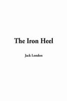 The Iron Heel, the