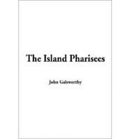 The Island Pharisees, The