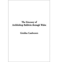 The Itinerary of Archbishop Baldwin Through Wales, The