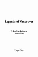 Legends of Vancouver