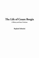 The Life of Cesare Borgia, The