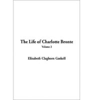 Life of Charlotte Bronte, The. V. 2