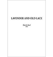 Lavender and Old Lace