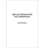 The Lazy Tour of Two Idle Apprentices, The