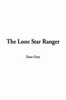 The Lone Star Ranger, the