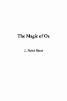 The Magic of Oz, the