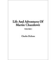 Life and Adventures of Martin Chuzzlewit. V. 1