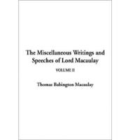 Miscellaneous Writings and Speeches of Lord Macaulay, The. V. 2